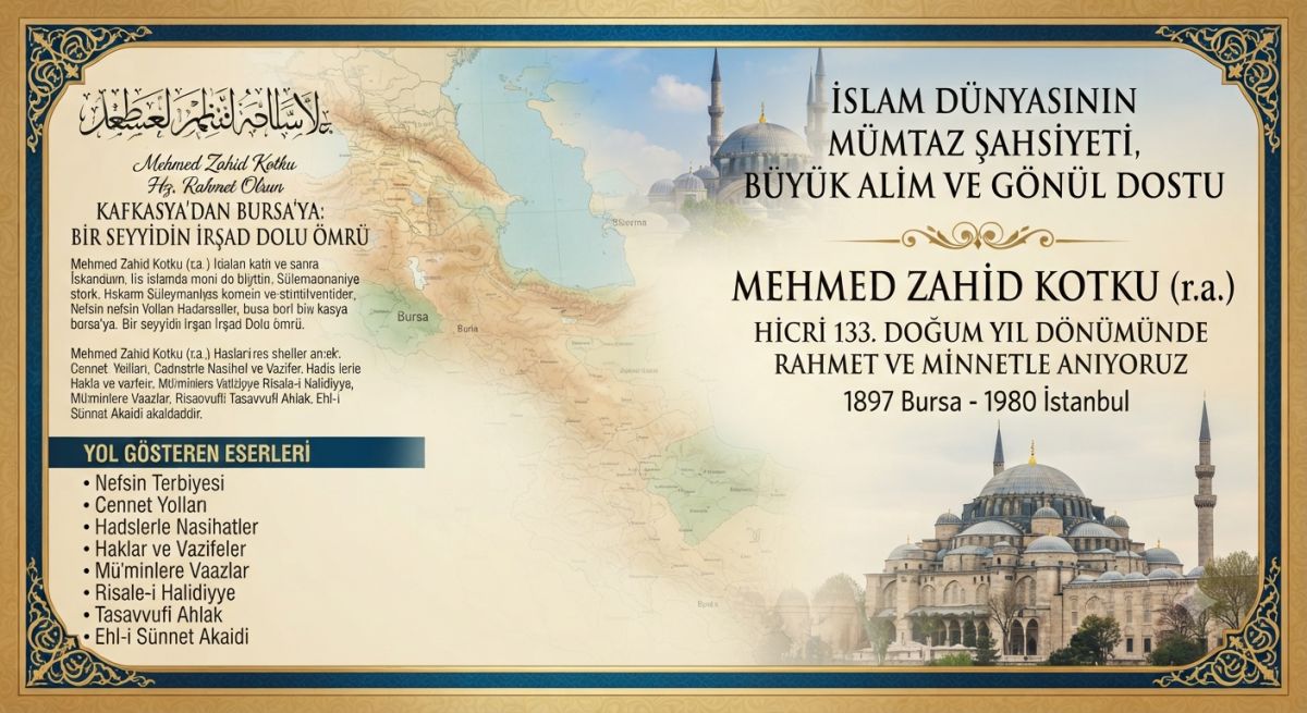 Gönül Dostu Mehmed Zahid Kotku Hicri 133. Doğum Yılında Rahmetle Anılıyor